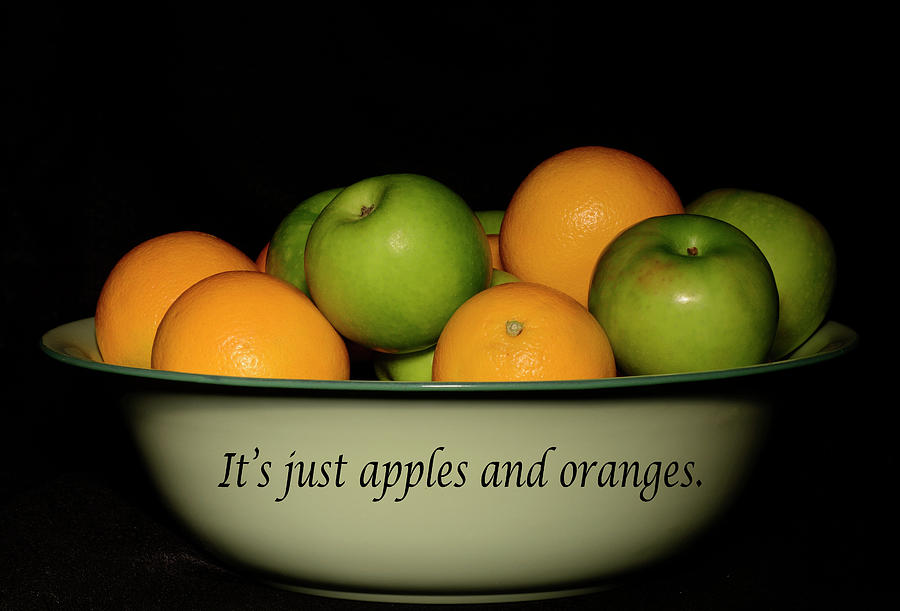 Its Just Apples and Oranges Photograph by Angie Tirado