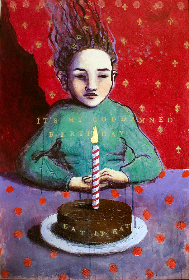 Its My GD Birthday Painting by Pauline Lim
