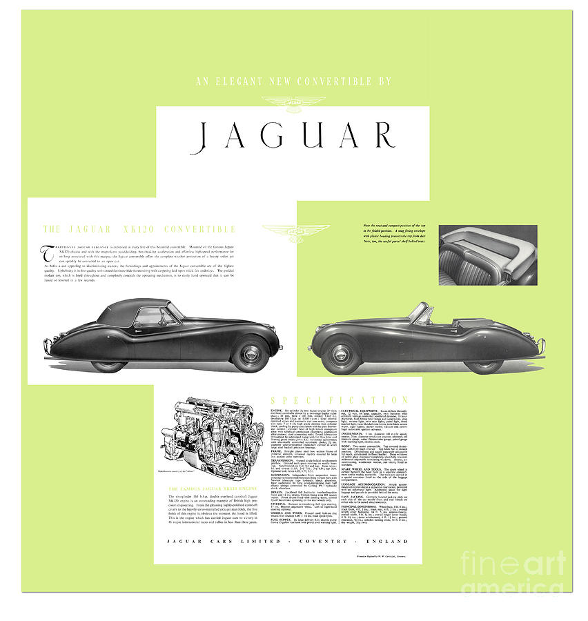 Jaguar XK 120 Convertible Six cylinder 160bph engine Double overhed camshaft Classic car Photograph by Vintage Collectables