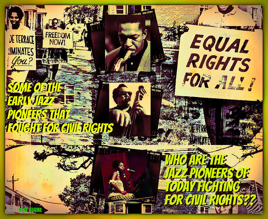 Jazz And Civil Rights Digital Art by Tony Adamo - Fine Art America