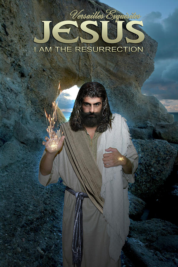 Jesus Christ- I Am The Resurrection  Photograph by Acropolis De Versailles