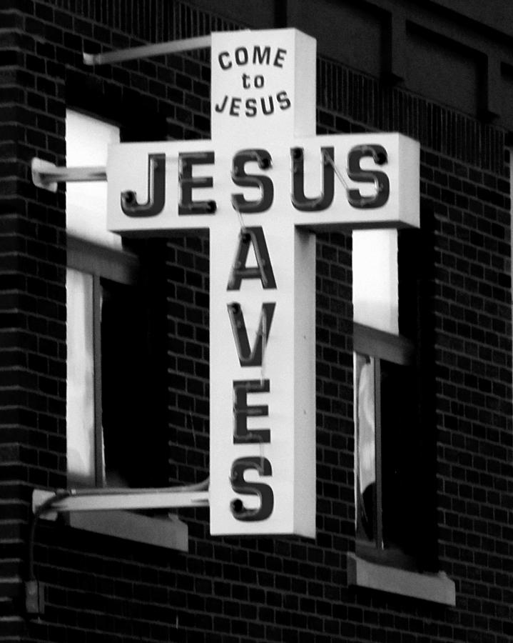 Jesus saves Photograph by Lisa Jayne Konopka - Pixels