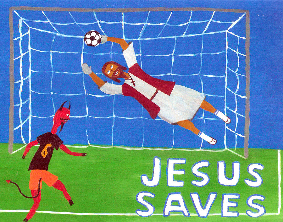 Jesus Saves Painting - Jesus Saves Soccer by Nick Nestle