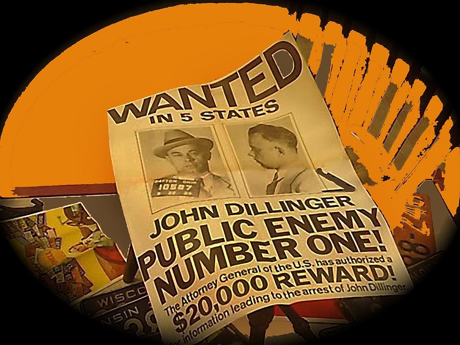 John Dillinger wanted poster circa 1933-2013 Photograph by David Lee Guss