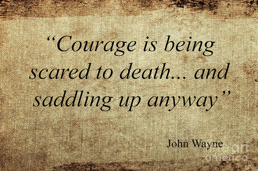 John Wayne Quotes Mixed Media by Ed Taylor