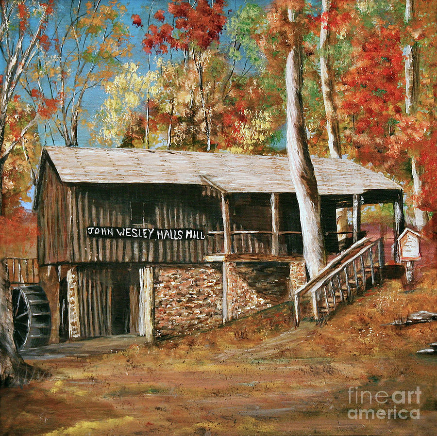 Fall Painting - John Wesley Halls Mill by Faye Creel