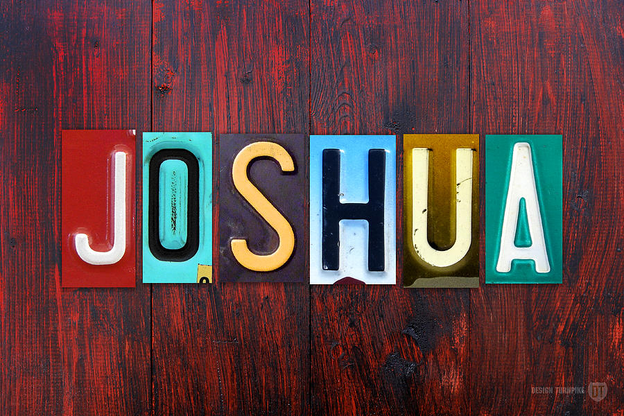 Sign Mixed Media - Joshua License Plate Lettering Name Sign Art by Design Turnpike