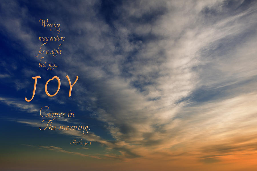 Sunset Photograph - Joy Comes In The Morning by Mary Jo Allen
