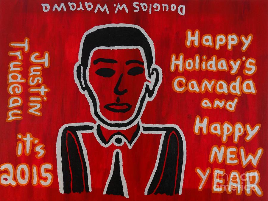 Justin Trudeau Self Portait Painting by Douglas W Warawa