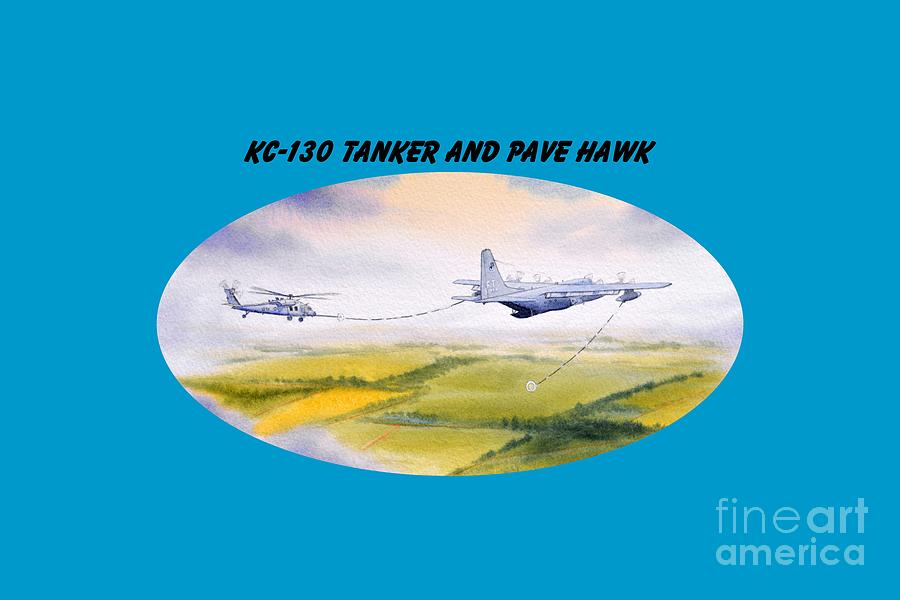 KC-130 Tanker Aircraft And Pave Hawk With Banner Painting by Bill Holkham