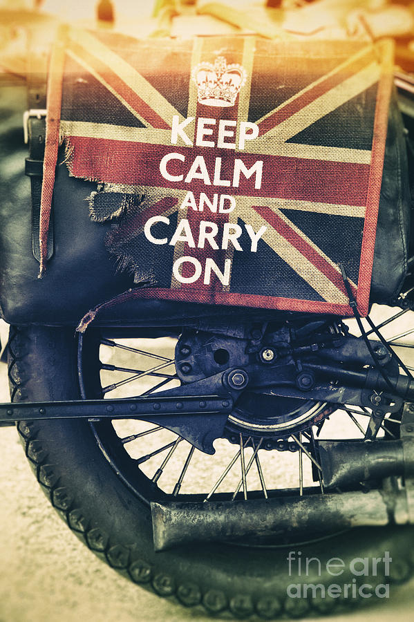 Keep Calm and Carry On Photograph by Tim Gainey