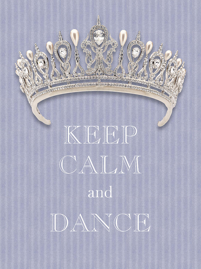 Keep Calm and Dance Diamond Tiara Lavender Flannel Photograph by Kathy Anselmo