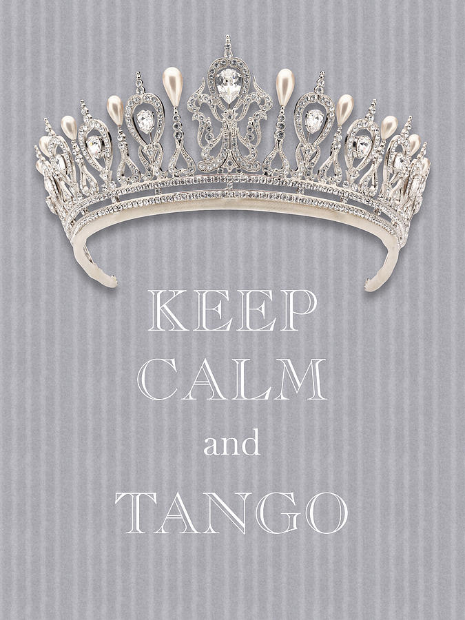 Keep Calm and Tango Diamond Tiara Gray Flannel Photograph by Kathy Anselmo