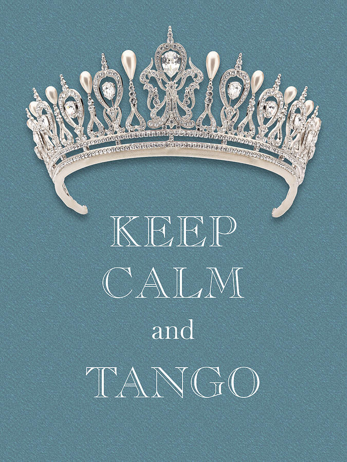 Keep Calm and Tango Diamond Tiara Turquoise Texture Photograph by Kathy Anselmo