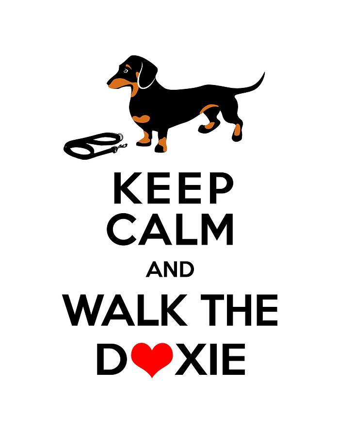 Dog Digital Art - Keep Calm and Walk the Doxie by Antique Images  