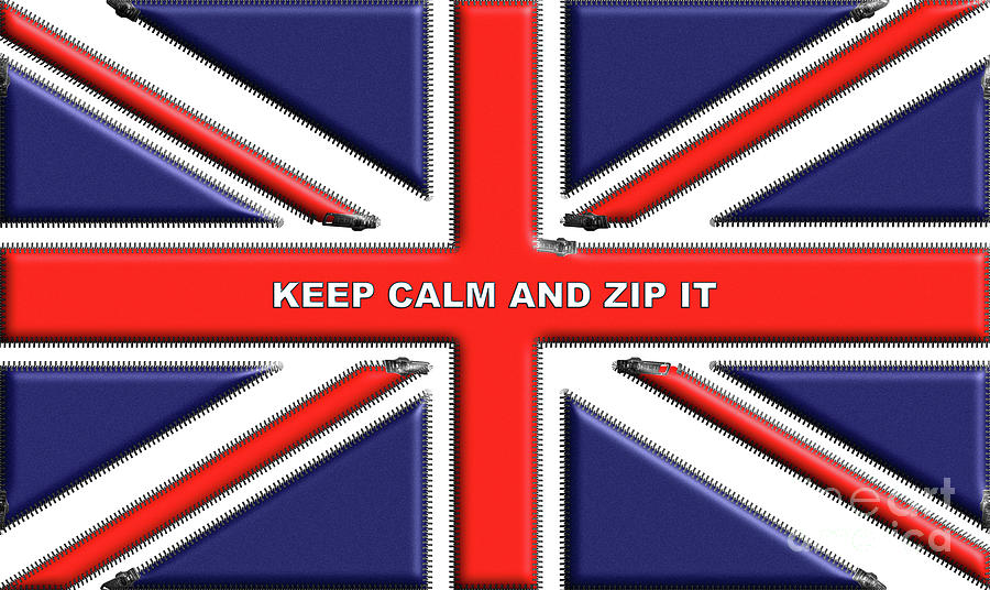Keep Calm and Zip It Text on a Union Jack Digital Art by Barefoot Bodeez Art