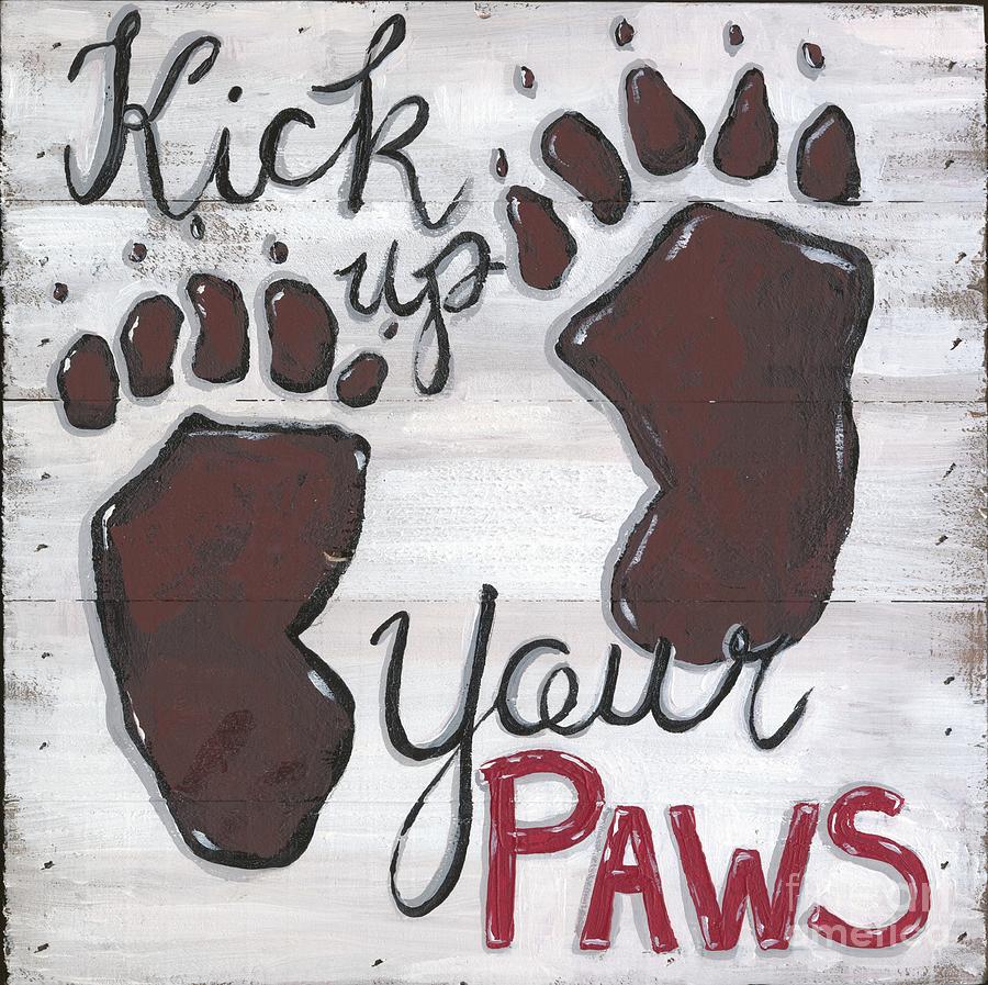Kick up your Paws Painting by Anne Seay