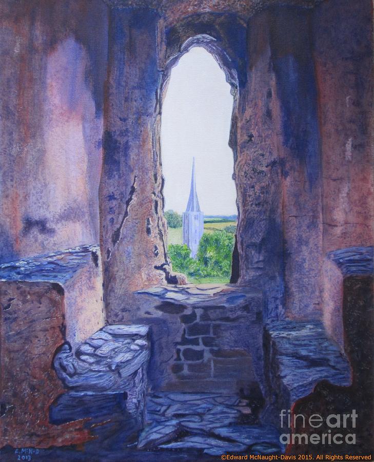 Fortress Painting - Kidwelly Castle Window Overlooking Kidwelly Village Church by Edward McNaught-Davis