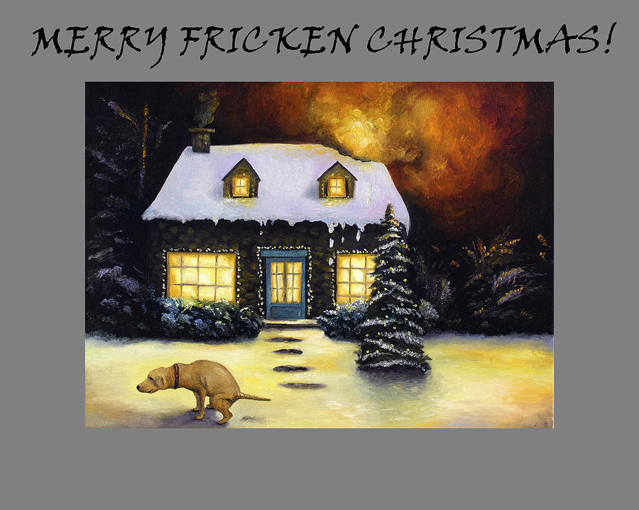 Christmas Painting - Kinkades Worst Nightmare for Christmas  by Leah Saulnier The Painting Maniac
