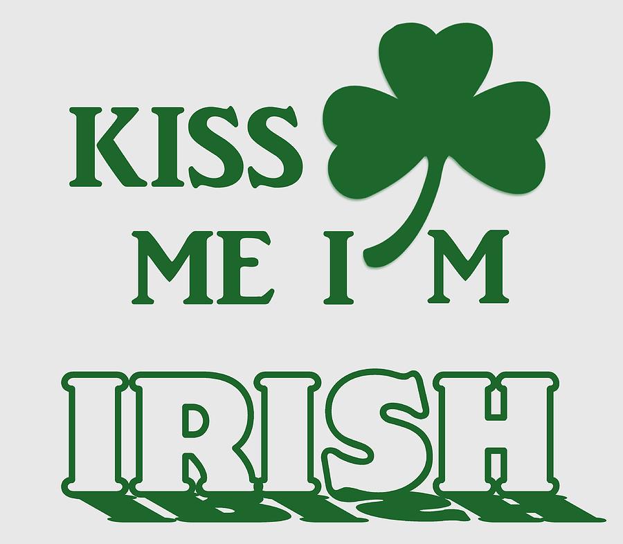 Patrick's Day Drawing - Kiss me Im Irish by ES Design.