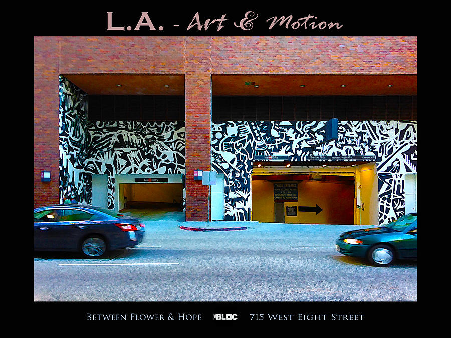 L. A. - Art and Motion Poster Photograph by Robert J Sadler