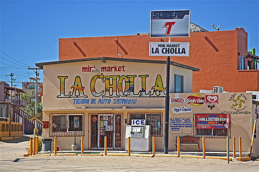 La Cholla Mini Market in Sonora-Mexico Photograph by Ruth Hager