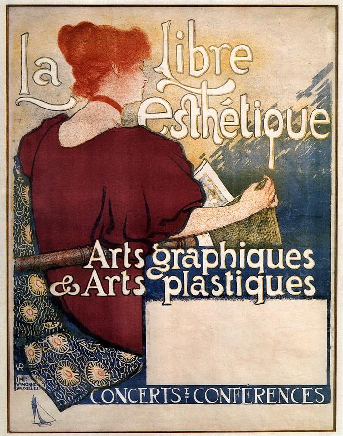 La Libre Esthetique - Arts Graphiques and Arts Plastiques - Vintage Advertising Poster Mixed Media by Studio Grafiikka