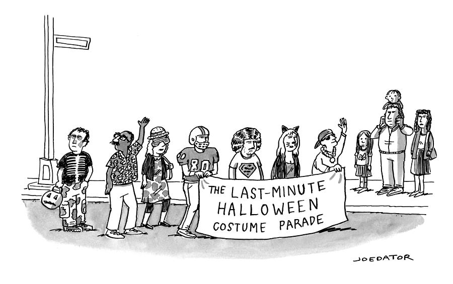 Last-Minute Halloween Costume Parade Drawing by Joe Dator