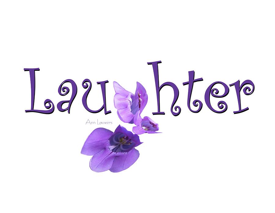 Laughter Digital Art - Laughter shirt by Ann Lauwers
