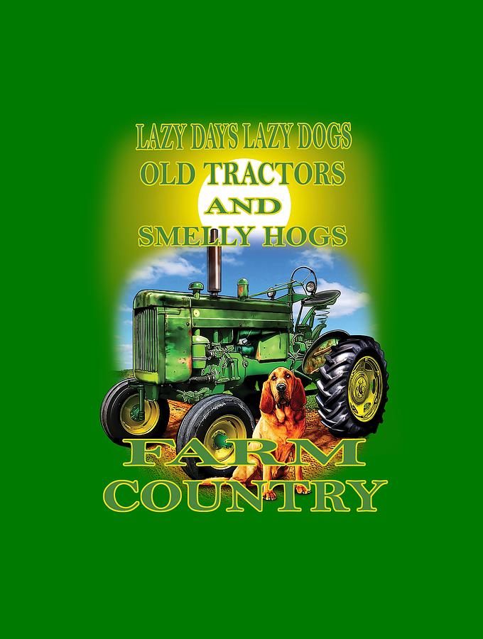 Lazy Days Tractor Farm Country Digital Art by Gregory Retter - Fine Art ...