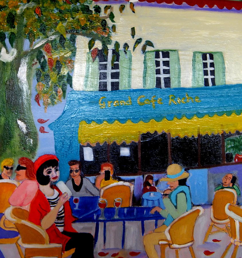Le Grand Cafe Riche Painting by Rusty Gladdish