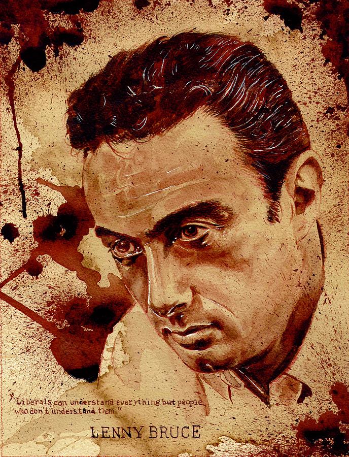 LENNY BRUCE dry blood Painting by Ryan Almighty