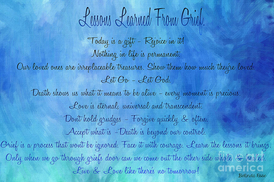 Lessons Learned From Grief Digital Art by Belinda Rose - Pixels