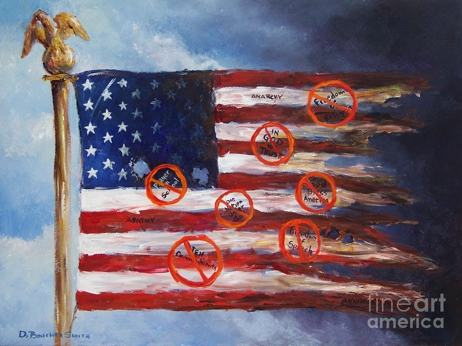 American Flag Painting - Let Freedom Reign? by Deborah Smith