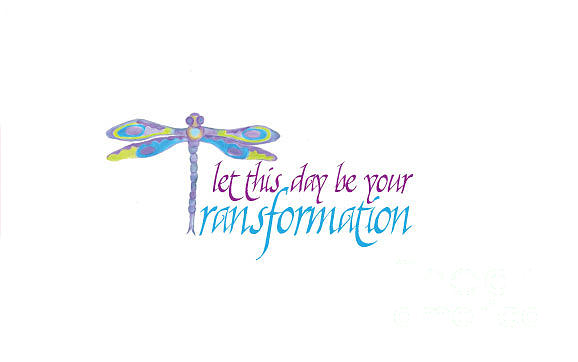 Let this Day be your Transformation Digital Art by Heather Hennick