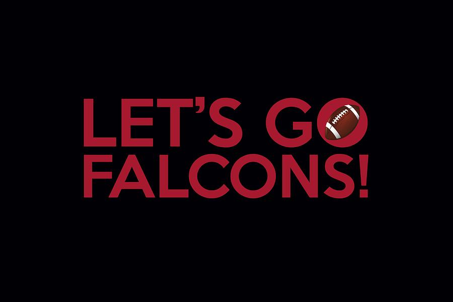 Let's Go Falcons Painting by Florian Rodarte - Pixels