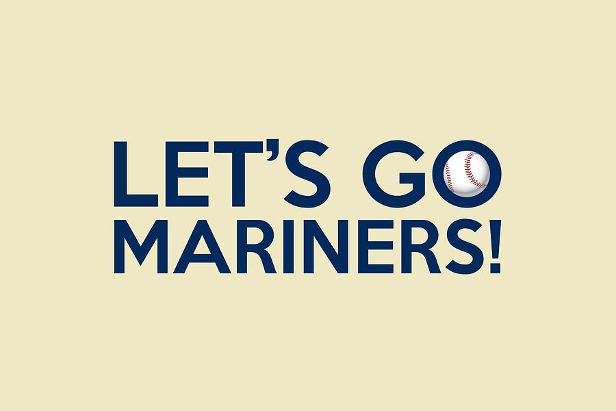 Let's Go Mariners Painting by Florian Rodarte