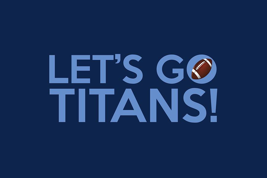 Tennessee Titans - Let's gooooo 