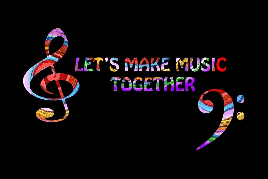 Music Digital Art - Lets Make Music Together by Gill Billington