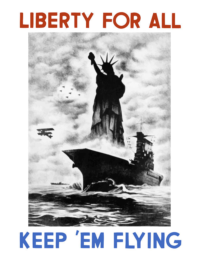 Statue Of Liberty Painting - Liberty For All -- Keep Em Flying  by War Is Hell Store