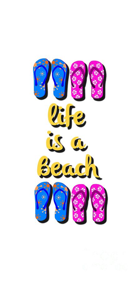 Life is a Beach Design Digital Art by Edward Fielding