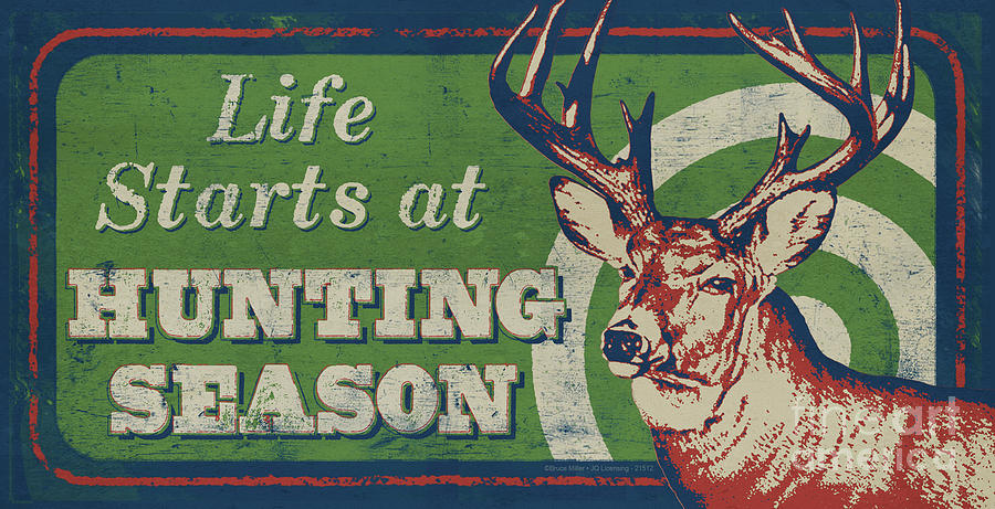 Deer Painting - Life Starts Hunting Season by Bruce Miller