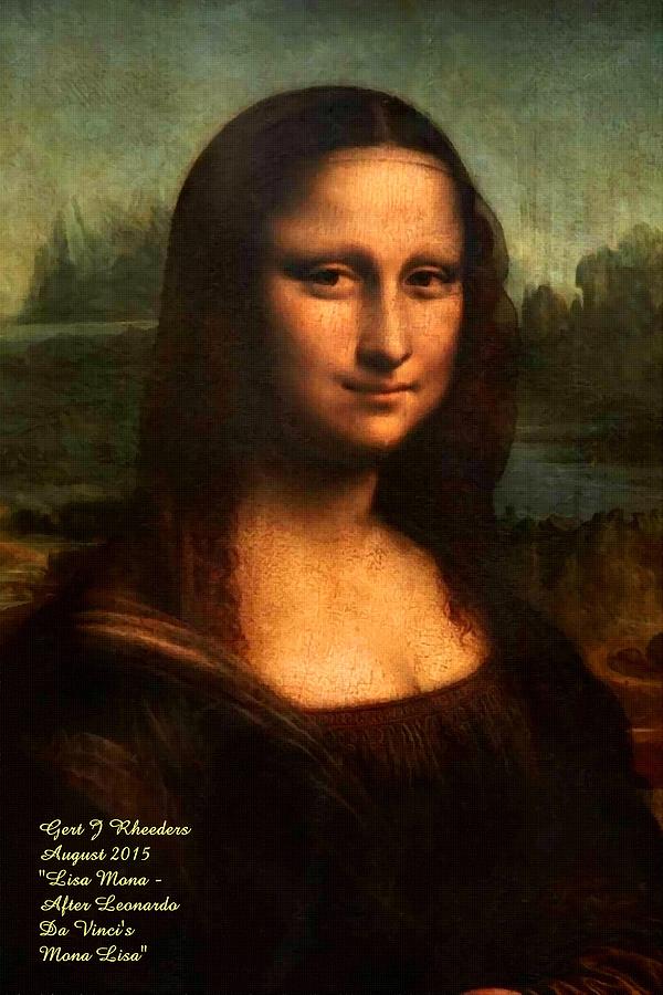 Lisa Mona After Leonardo Da Vinci's Mona Lisa H A Painting by Gert J ...