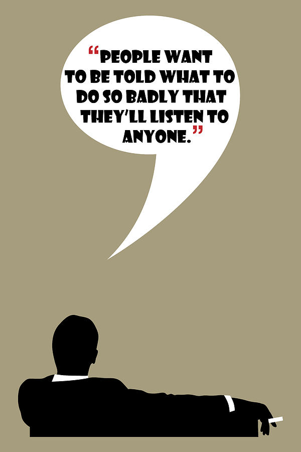 Actor Painting - Listen To Anyone - Mad Men Poster Don Draper Quote by Beautify My Walls