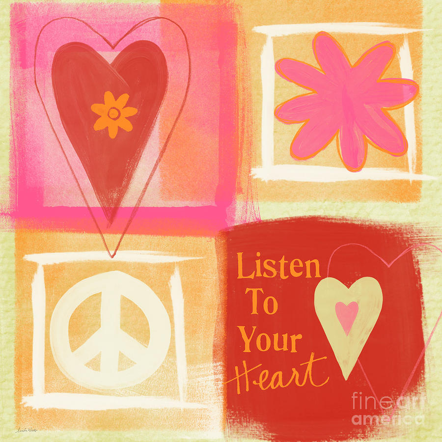 Flower Painting - Listen To Your Heart by Linda Woods
