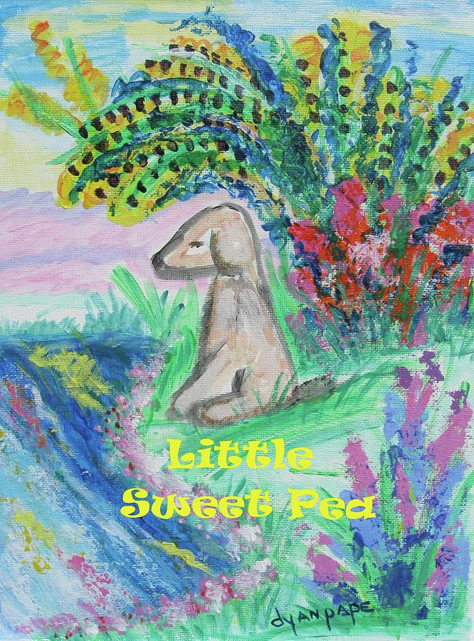 Little Sweet Pea with Title Painting by Diane Pape