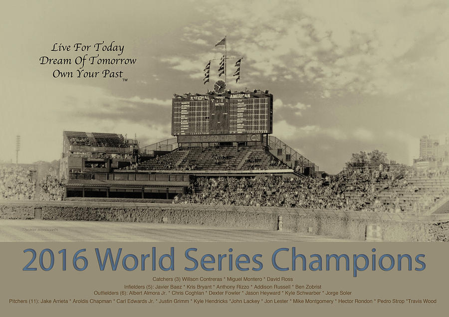 Live Dream Own Baseball Chicago Cubs World Series Scoreboard Text Photograph by Thomas Woolworth