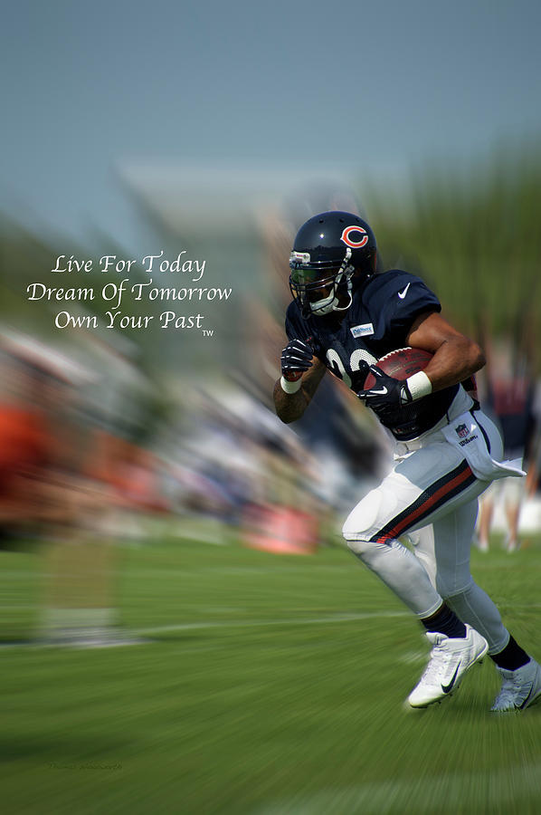Live Dream Own Chicago Bears Moving The Ball Vertical Text Photograph by Thomas Woolworth
