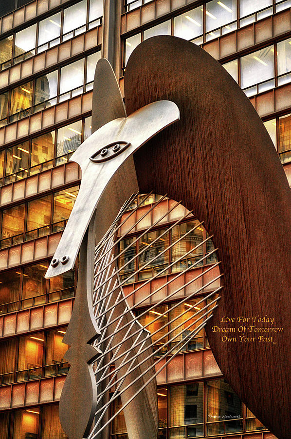 Live Dream Own Chicago Picaso Statue Vertical Text Photograph by Thomas Woolworth