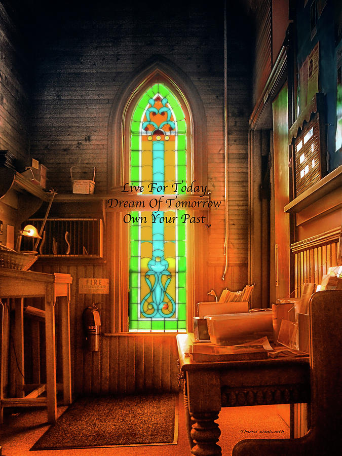Live Dream Own Church Vestibule Vertical Text Photograph by Thomas Woolworth